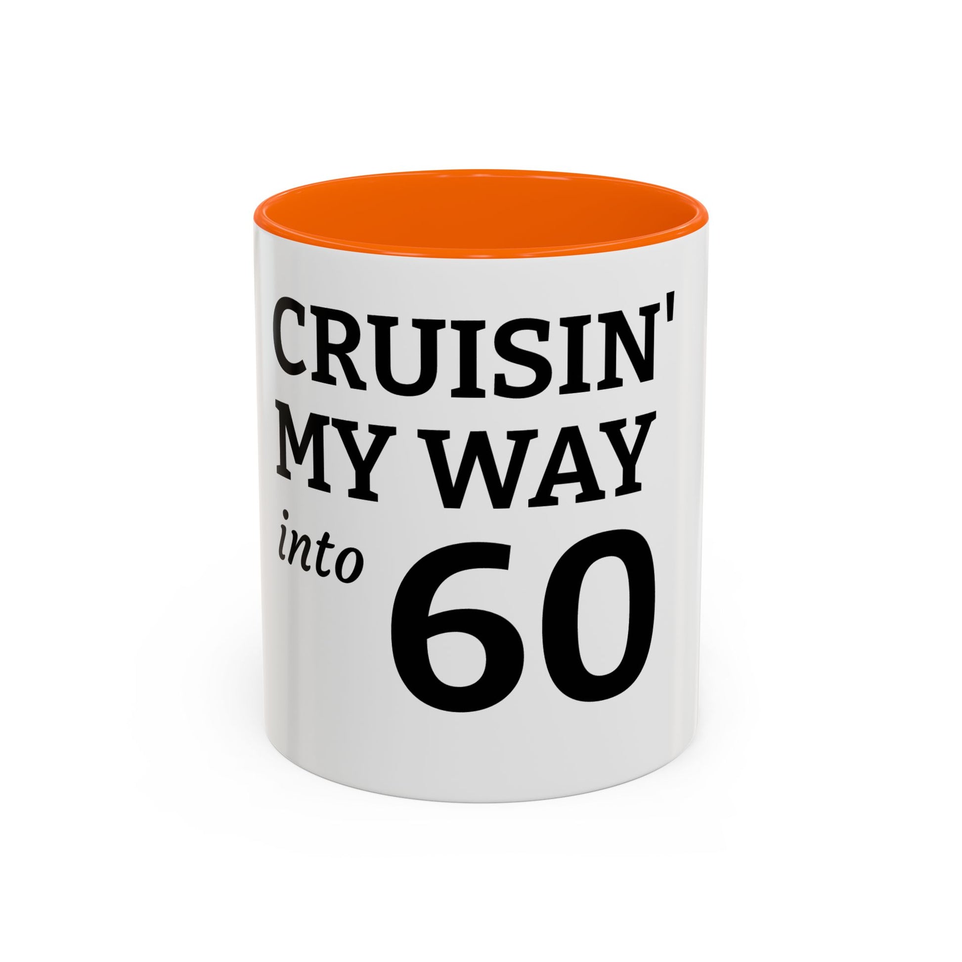 Cruisin' My Way Into 60 Accent Coffee Mug — Funny 60th Birthday Gift