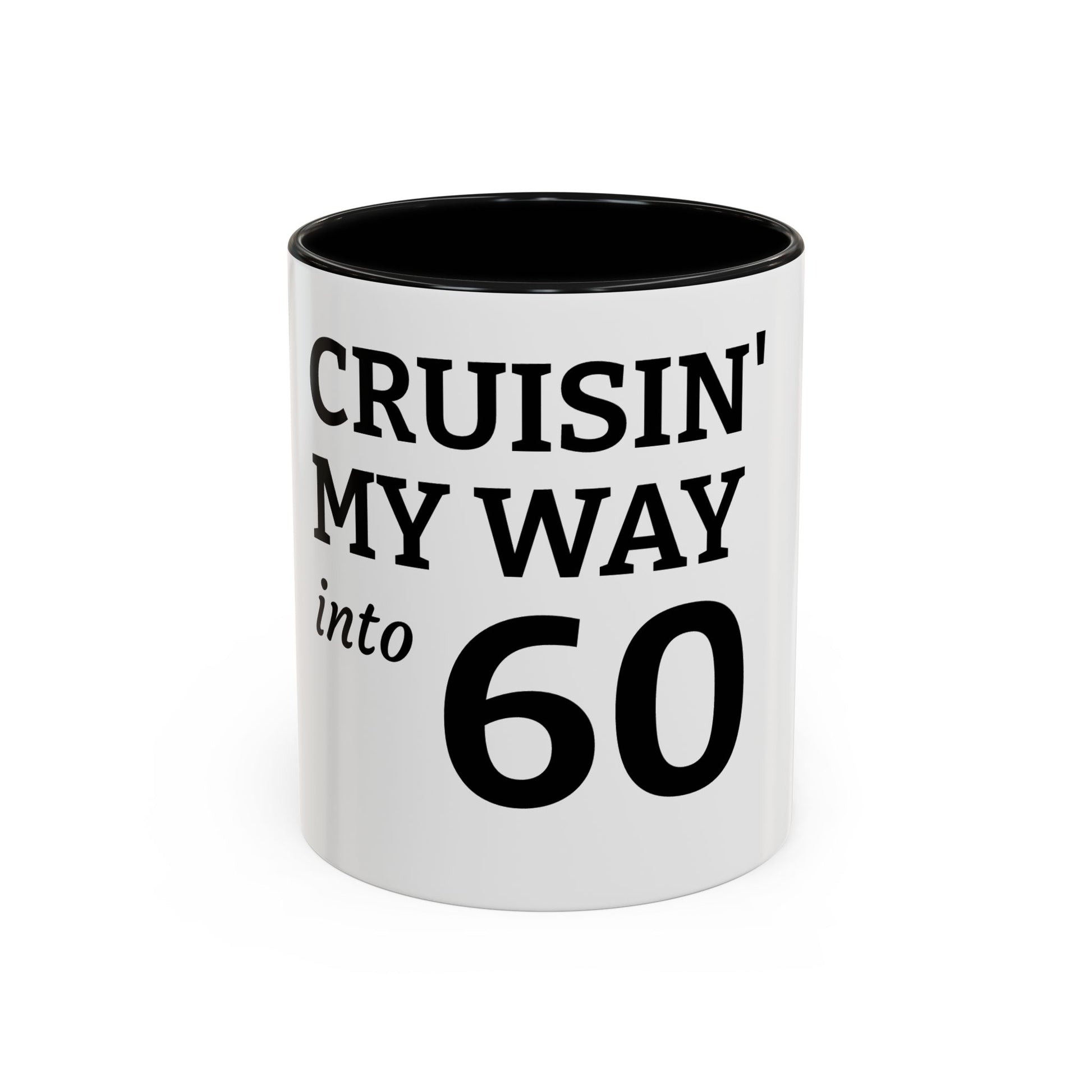 Cruisin' My Way Into 60 Accent Coffee Mug — Funny 60th Birthday Gift